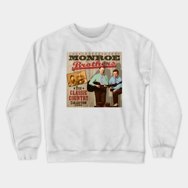 The Monroe Brothers - The Classic Country Collection Crewneck Sweatshirt by PLAYDIGITAL2020